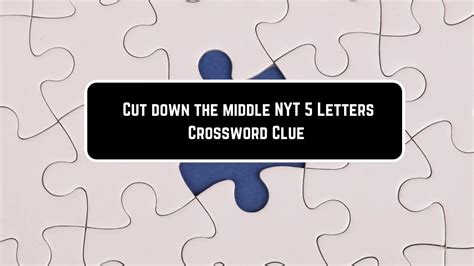 edit down crossword clue|Edit down .